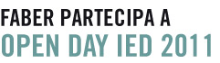 Faber a Open Day IED 2011